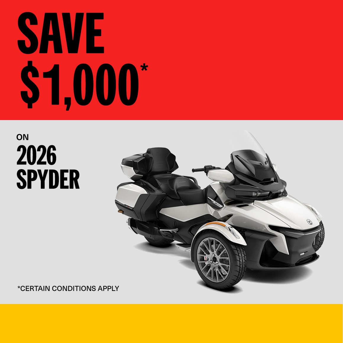 Save up to $1000 on select 2026 Can-Am Spyder models