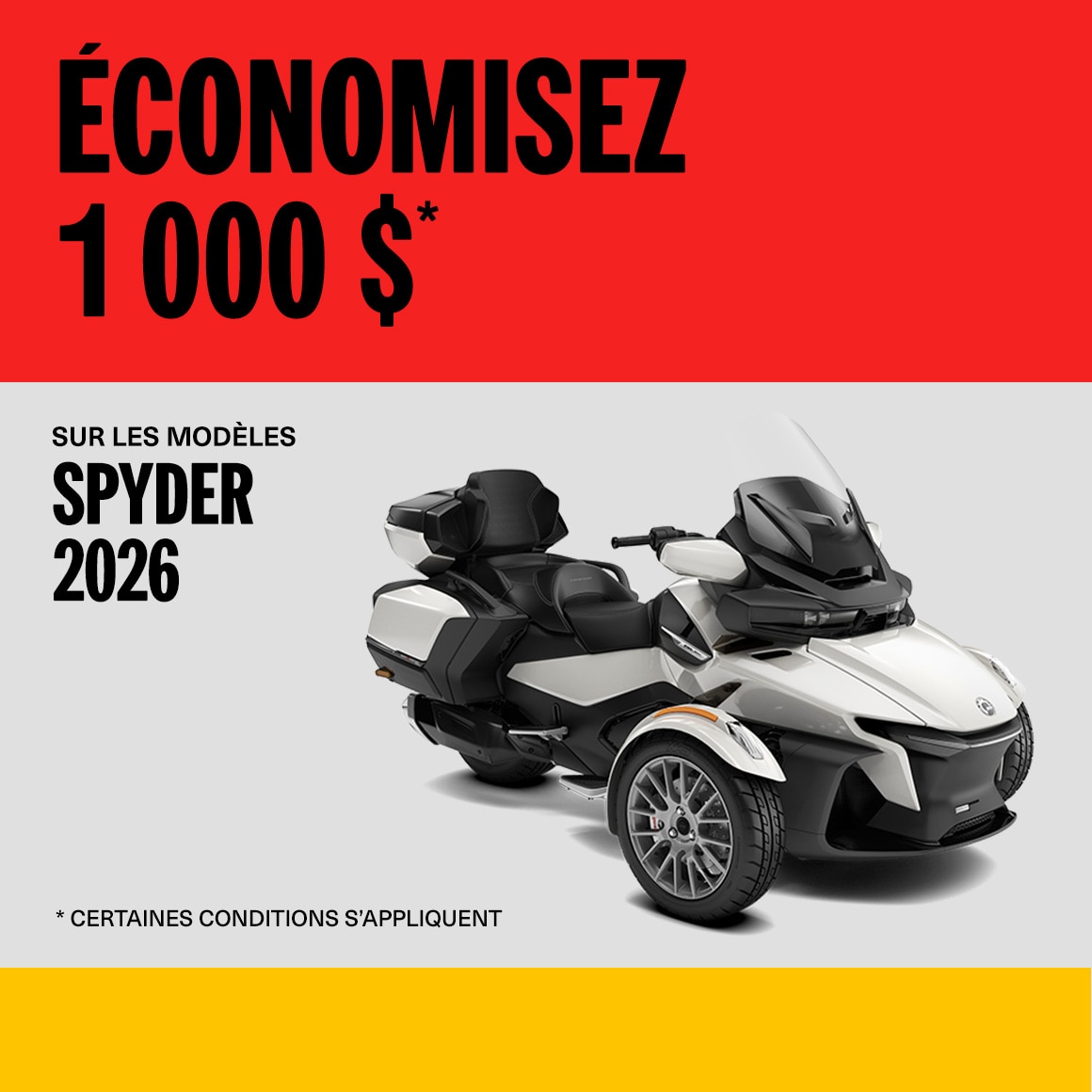 Économisez 1000$ sur les modèles Can-Am Spyder 2026