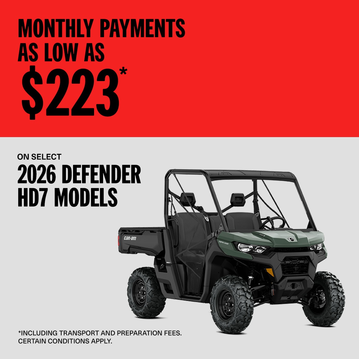 Monthly payments as low as $223 on select 2026 Defender HD7 models