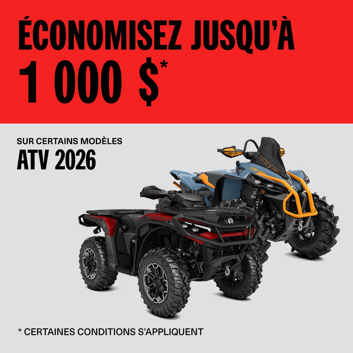 Économisez jusqu'à 1 000 $ sur certains modèles ATV 2026