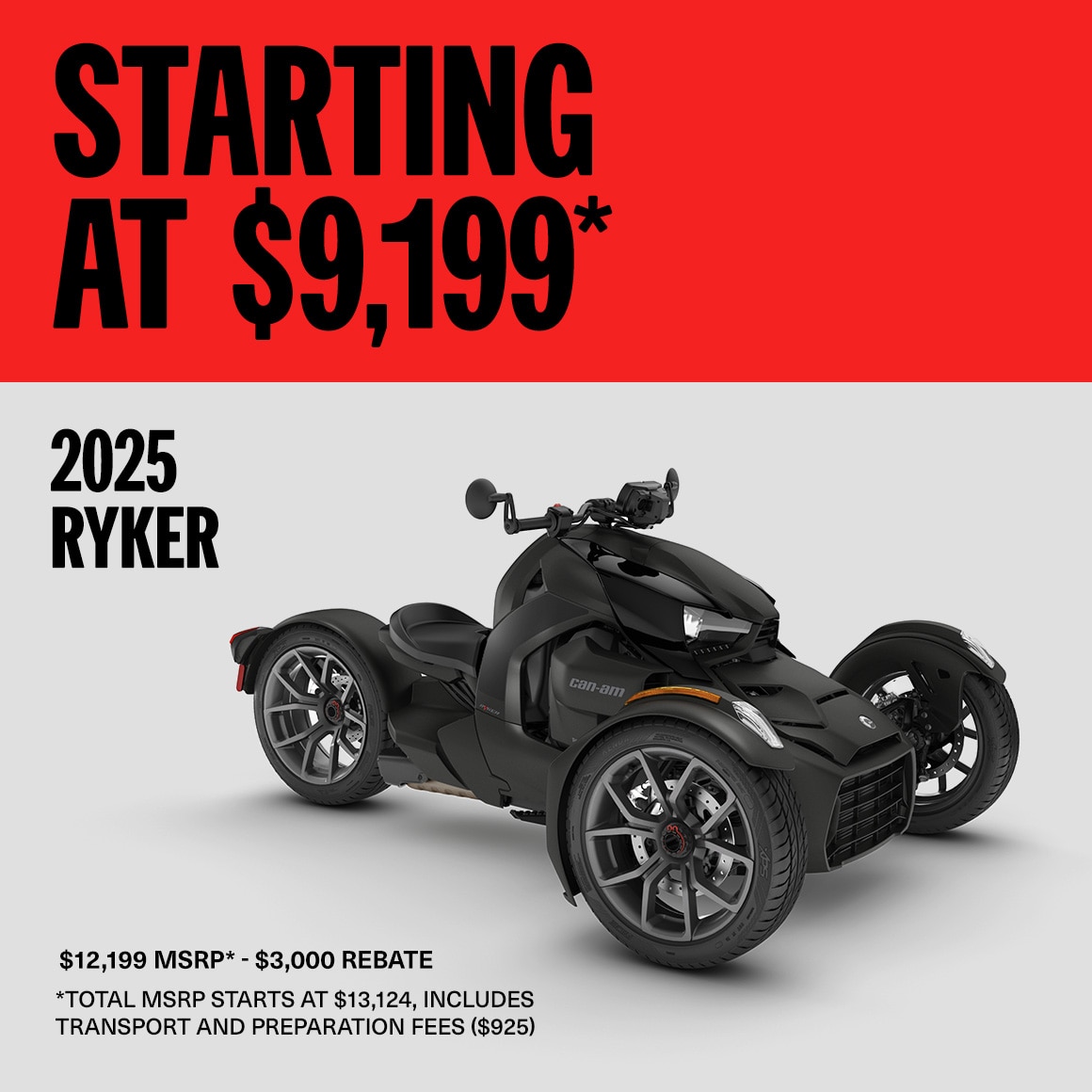 2025 Ryker models starting at $9,199