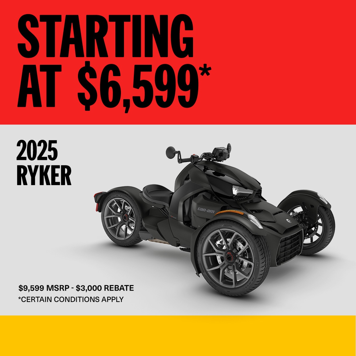 2025 Ryker models starting at $6,599