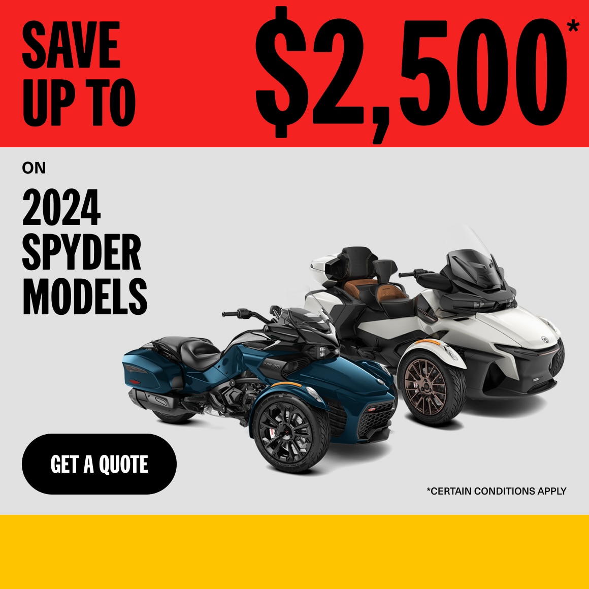 Can-Am Factory Sales : Save up to $2,500 on 2024 Spyder Models