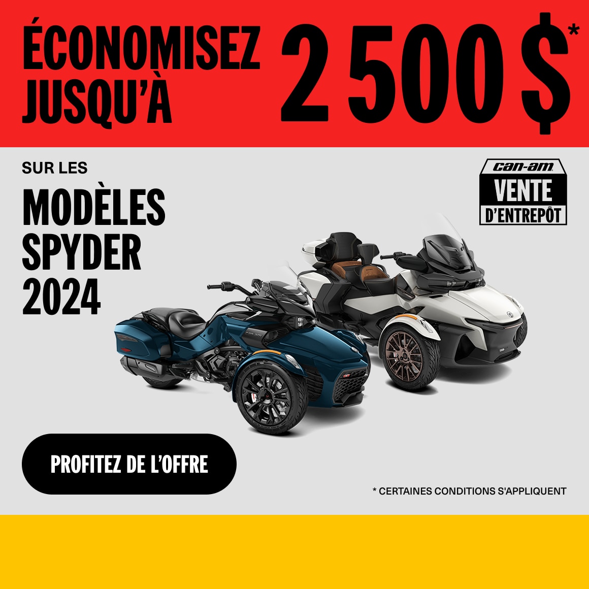 Vente d'entrepôt Can-Am : Économisez jusqu'à 2 500 $ sur les modèles Spyder 2024